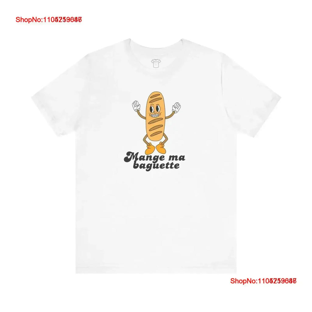 T-Shirt 'Mange Ma Baguette' – Humour Français Vintage